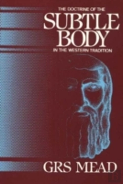 Bertrand.pt - Doctrine Of The Subtle Body In The Western Tradition