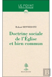 Doctrine Sociale De L'Eglise Et Bien Commun