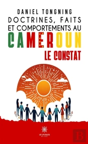 Doctrines, Faits Et Comportements Au Cameroun - Le Constat