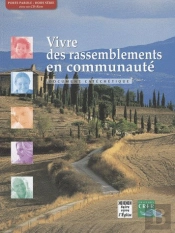 Document Catéchétique ; Vivre Des Rassemblements En Communauté