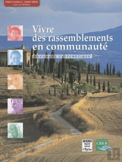 Bertrand.pt - Document Catéchétique ; Vivre Des Rassemblements En Communauté