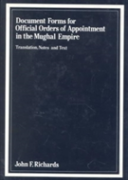 Document Forms For Official Orders Of Appointment In The Mughal Empire