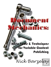 Document Mechanics: Basic Tools & Techniques For Variable Content Publishing
