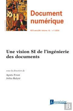 Bertrand.pt - Document Numerique Rsti Serie Dn Volume 19 N° 1/Janvier-Avril 2016 ; Une Vision Si De L'Ingenierie Des Documents