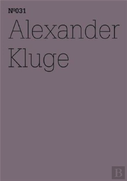 Bertrand.pt - Documenta 13 Vol 31  Alexander Kluge /Anglais/Allemand