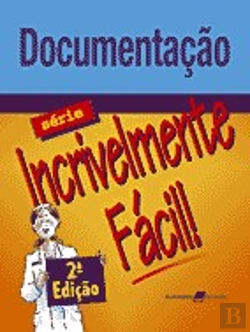 Bertrand.pt - Documentação - Série Incrivelmente Fácil