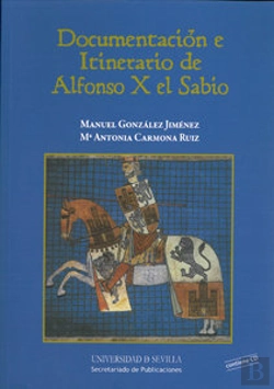 Bertrand.pt - Documentación E Itinerario De Alfonso X El Sabio