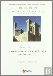 Documentación Medieval De Olite (Siglos Xii-Xiv)