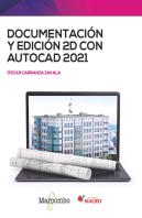 Documentacion Y Edicion 2d Con Autocad 2021