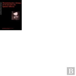 Bertrand.pt - Documentación Y Lirismo En La Narrativa De Ignacio Aldecoa