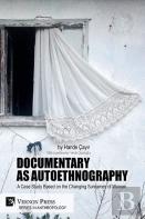 Documentary As Autoethnography