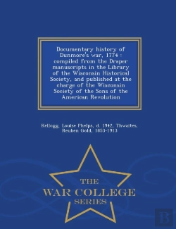 Bertrand.pt - Documentary History Of Dunmore'S War, 1774