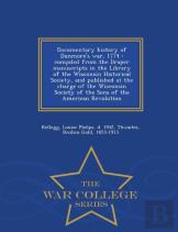 Documentary History Of Dunmore'S War, 1774