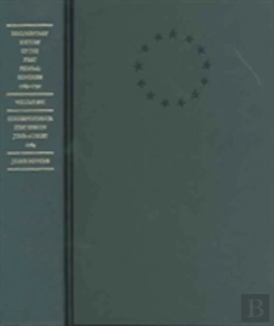Bertrand.pt - Documentary History Of The First Federal Congress Of The United States Of America, March 4, 1789-March 3, 1791
