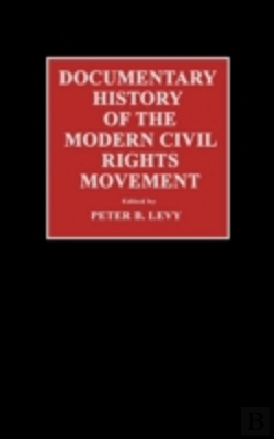 Bertrand.pt - Documentary History Of The Modern Civil Rights Movement