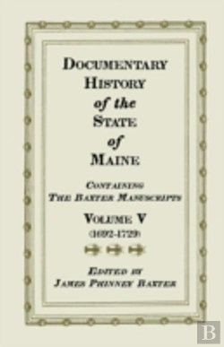 Bertrand.pt - Documentary History Of The State Of Maine, Containing The Baxter Manuscripts.  Volume V