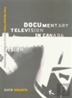 Documentary Television In Canada