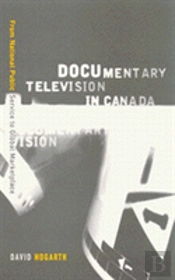 Documentary Television In Canada
