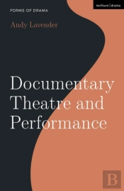 Documentary Theatre And Performance
