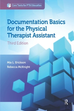 Bertrand.pt - Documentation Basics For The Physical Therapist Assistant