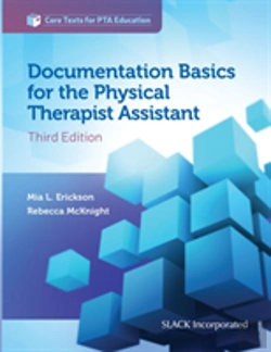 Bertrand.pt - Documentation Basics For The Physical Therapist Assistant
