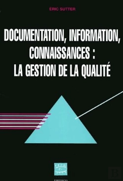 Bertrand.pt - Documentation Information Connaissances La Gestion De La Qualite