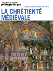 Documentation Photographique : La Chrétienté Médiévale