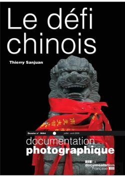 Bertrand.pt - Documentation Photographique T.8064; Le Défi Chinois ; Dossier (Août 2008)