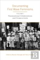 Documenting First Wave Feminisms