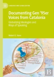 Documenting Gen Â€™95er Voices From Catalonia