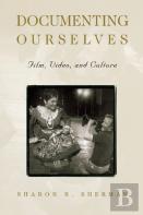 Documenting Ourselves: Film, Video And Culture