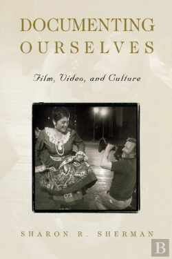 Bertrand.pt - Documenting Ourselves: Film, Video And Culture