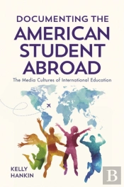 Documenting The American Student Abroad