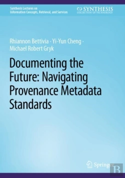 Bertrand.pt - Documenting The Future: Navigating Provenance Metadata Standards