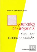 Documentos De Gregorio X 1272 1276 Referentes A España