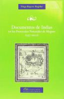 Documentos De Indias En Los Protocolos Notariales De Moguer (1557-1600)