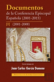 Documentos De La Conferencia Episcopal Española (2001-2015). I: 2001-2008