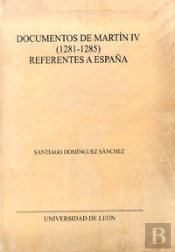 Documentos De Martín Iv (1281-1285) Referentes A España