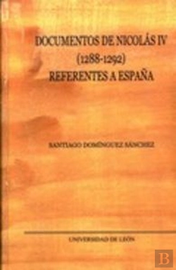 Bertrand.pt - Documentos De Nicolás Iv (1288-1292) Referentes A España