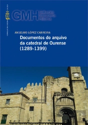 Documentos Do Arquivo Da Catedral De Ourense