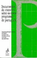Documentos do Encontro sobre Os Novos Programas de Português
