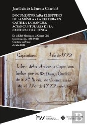 Documentos Para El Estudio De La Musica Y La Cultura En Castilla-La Mancha. Acta