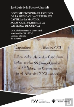 Bertrand.pt - Documentos Para El Estudio De La Musica Y La Cultura En Castilla-La Mancha. Acta