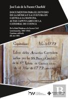 Documentos Para El Estudio De La Musica Y La Cultura En Castilla-La Mancha. Acta