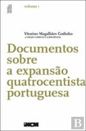 Documentos Sobre a Expansão Quatrocentista Portuguesa - Volume I
