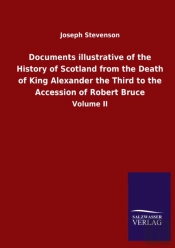 Documents Illustrative Of The History Of