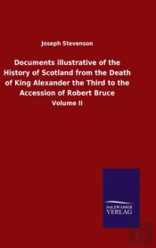 Documents Illustrative Of The History Of