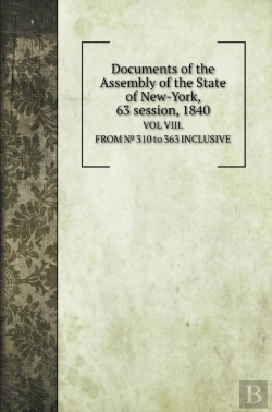 Bertrand.pt - Documents Of The Assembly Of The State Of New-York, 63 Session, 1840
