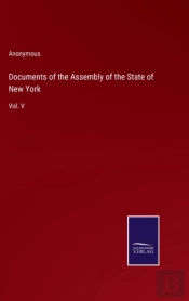 Documents Of The Assembly Of The State Of New York
