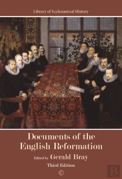 Bertrand.pt - Documents Of The English Reformation Hb